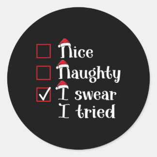 Leuk stout ik zweer dat ik Schattigee kerst heb ge Ronde Sticker