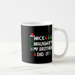 Leuk stout mijn broer deed het kerstlijst familie koffiemok