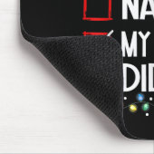 Leuk stout mijn broer deed het lijst kerstman muismat (Hoek)