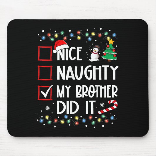 Leuk stout mijn broer deed het lijst kerstman muismat (Voorkant)