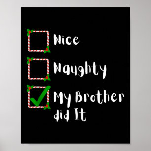 Leuk stout mijn broer deed het voor de kerstfamili poster