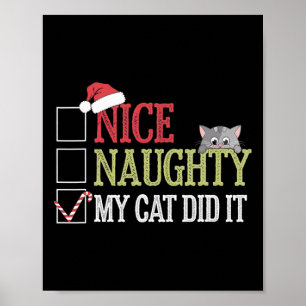 Leuk stout mijn kat deed het kerst kat minnaar poster