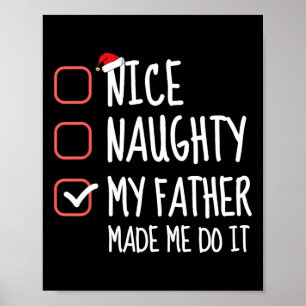 Leuk stout mijn vader liet me het doen Santa List Poster