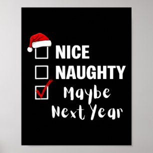 Leuk Stout Misschien Volgend Jaar - Grappige Kerst Poster