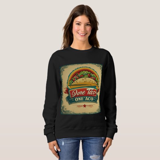 Leuk Taco Sweatshirt voor Food Lovers (Voorkant volledig)