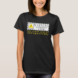 Leuk Tech Waarschuwingsbord Gemeenschappelijke Geb T-shirt