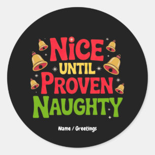 Leuk tot bewezen grappig kerstontwerp brutaal ronde sticker