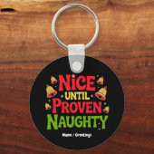Leuk tot bewezen grappig kerstontwerp brutaal sleutelhanger (Voorkant)