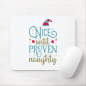 Leuk tot bewezen kerst in Naughty | Mousepad Muismat (Met muis)
