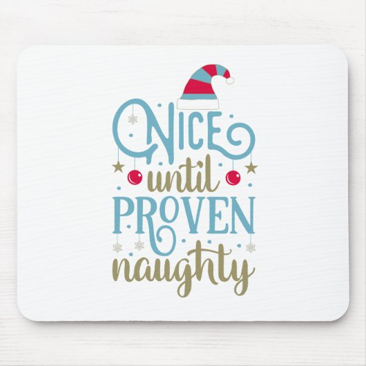 Leuk tot bewezen kerst in Naughty | Mousepad Muismat (Voorkant)