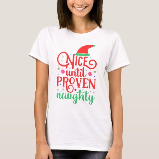 Leuk tot bewezen kerst in Naughty T-shirt (Voorkant)