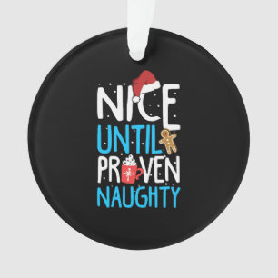 Leuk tot bewezen Naughty. Funny KerstSweater Ornament