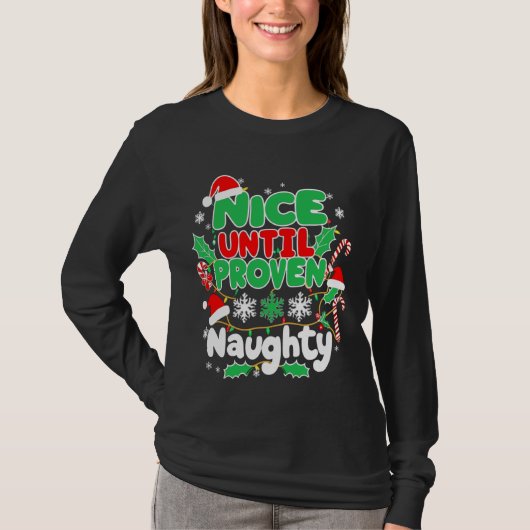 Leuk tot bewezen stoute kerst matching grappig t-shirt (Voorkant)