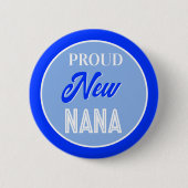 Leuk! Trotse nieuwe Nana pin/knop Ronde Button 5,7 Cm (Voorkant)