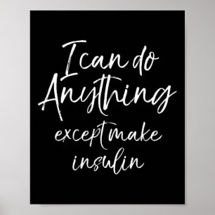 Leuk Type 1 Diabetes voor Vrouwen Diabetische Gift Poster
