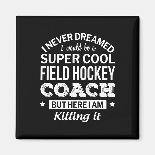 Leuk veld hockey coach cadeau magneet (Voorkant)