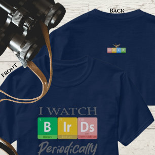Leuk vogelaar cadeau periodiek systeem grap blauw t-shirt