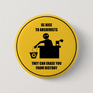 Leuk voor de archieven ronde button 5,7 cm