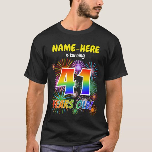 Leuk Vuurwerk, Regenboogblik "41", 41ste Verjaarda T-shirt (Voorkant)