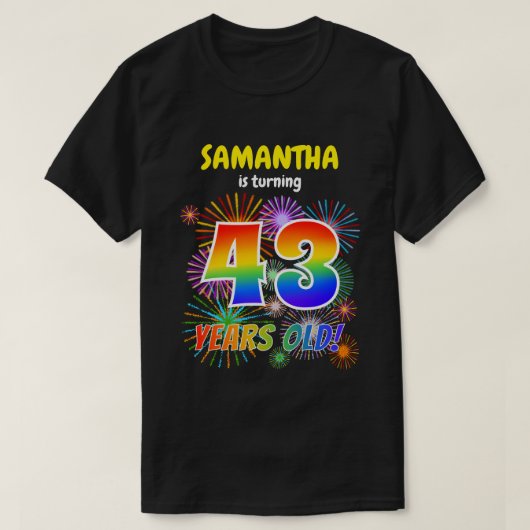 Leuk Vuurwerk, Regenboogblik "43", 43e Verjaardag T-shirt (Design voorkant)