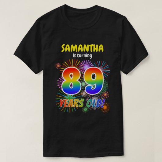 Leuk Vuurwerk, Regenboogblik "89", 89ste Verjaarda T-shirt (Design voorkant)