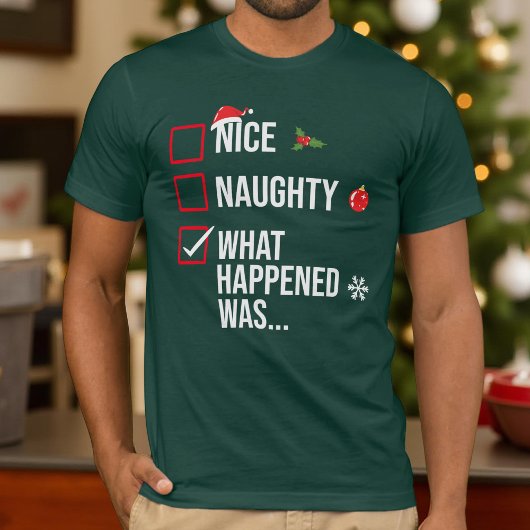Leuk, wat er gebeurd is, was een grappige kerst t-shirt