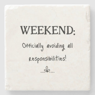 Leuk Weekend Geen Verantwoordelijkheden Stenen Onderzetter