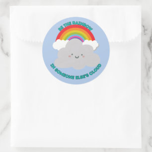 Leuk Wees de regenboog in de cloud van iemand ande Ronde Sticker