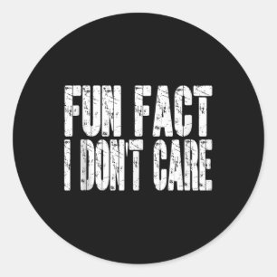 Leuk weetje ik geef niet om grappige sarcastische ronde sticker