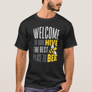 Leuk welkom op onze bijenkorf Behoud Pun T-shirt