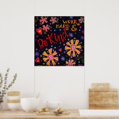 Leuk werk hard en Wees vriendelijk Quote Inspirivi Poster (Keuken)