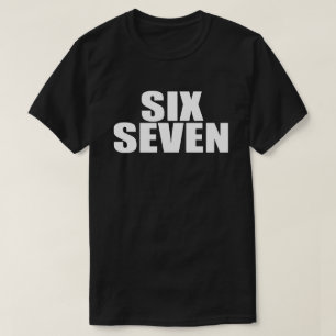 Leuk Zes Zeven 67 Meme   Viraal Gen Alpha Meme Ont T-shirt