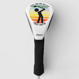 Leuk ZIEN ZE ME GOLFEN, ZE HATEN Met pensioen Golfheadcover