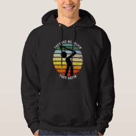 Leuk ZIEN ZE ME GOLFEN, ZE HATEN Met pensioen Hoodie