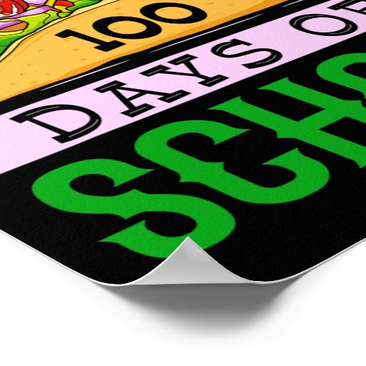 Leuke 100e dag Taco over 100 dagen van school Taco Poster (Hoek)