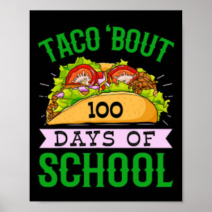 Leuke 100e dag Taco over 100 dagen van school Taco Poster