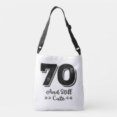 leuke 70e verjaardag quote gezegden crossbody tas (Achterkant)