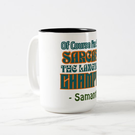 Leuke aangepaste naam Natuurlijk ben ik sarcastisc Tweekleurige Koffiemok (Voorkant links)