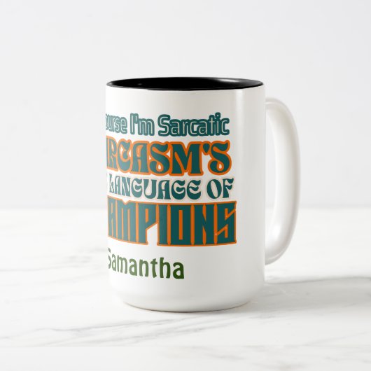 Leuke aangepaste naam Natuurlijk ben ik sarcastisc Tweekleurige Koffiemok (Voorkant rechts)