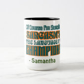 Leuke aangepaste naam Natuurlijk ben ik sarcastisc Tweekleurige Koffiemok (Center)