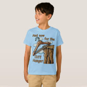 Leuke afbeelding van Cliff Hanger met speelse woor T-shirt (Voorkant volledig)