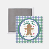 Leuke "Als je de hitte niet kunt nemen" Gingerbrea Magneet (Voorkant / Achterkant)
