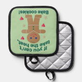 Leuke "Als je de hitte niet kunt nemen" Gingerbrea Pannenlap (Voorkant / Achterkant)