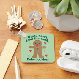 Leuke "Als je de hitte niet kunt nemen" Gingerbrea Sleutelhanger