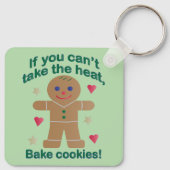 Leuke "Als je de hitte niet kunt nemen" Gingerbrea Sleutelhanger (Achterkant)