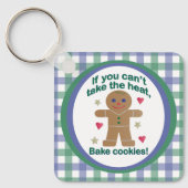 Leuke "Als je de hitte niet kunt nemen" Gingerbrea Sleutelhanger (Voorkant)