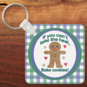 Leuke "Als je de hitte niet kunt nemen" Gingerbrea Sleutelhanger (Voorkant)