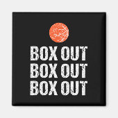 Leuke Basketbal Coach Box Out Quote Grunge Graphic Magneet (Voorkant)