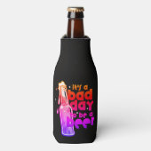 Leuke bierkoeler Het is een slechte dag om een bie (Fles Voorkant)