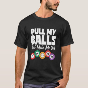 Leuke Bingo Ballen Citaat Favoriet Kansspel T-shirt